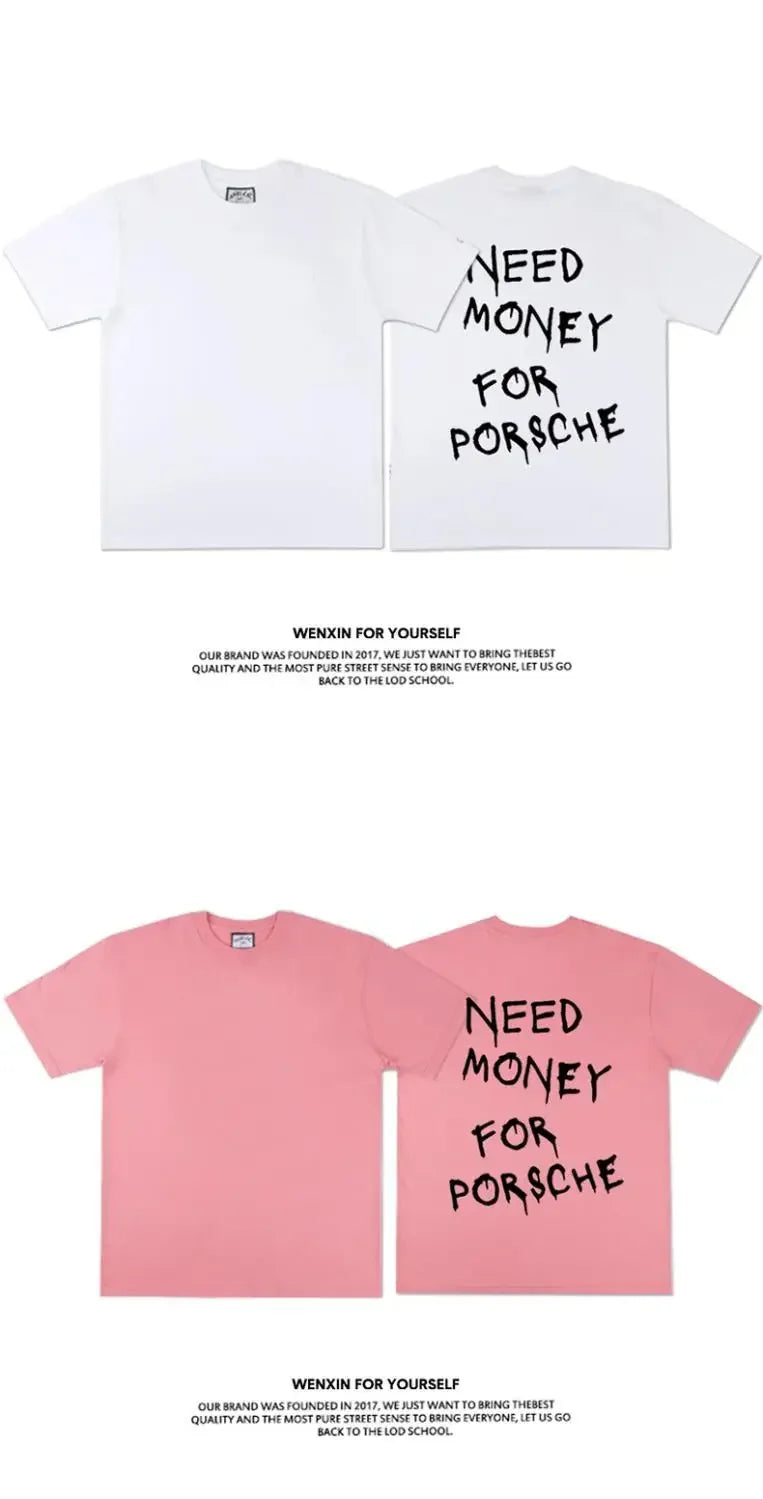 "Need Money For Porsche" Tee
