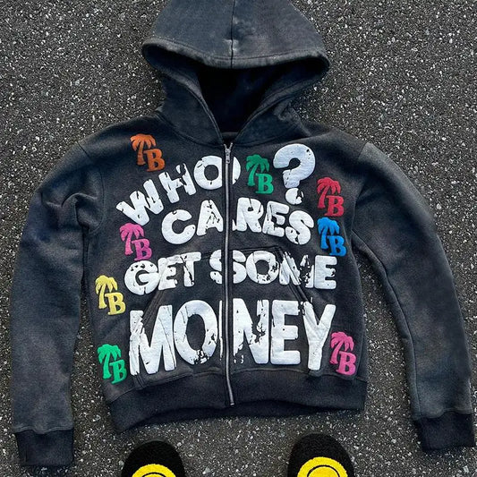 "Who Cares Get Some Money" Zip-Up